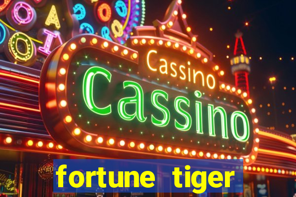 fortune tiger aposta de 1 real